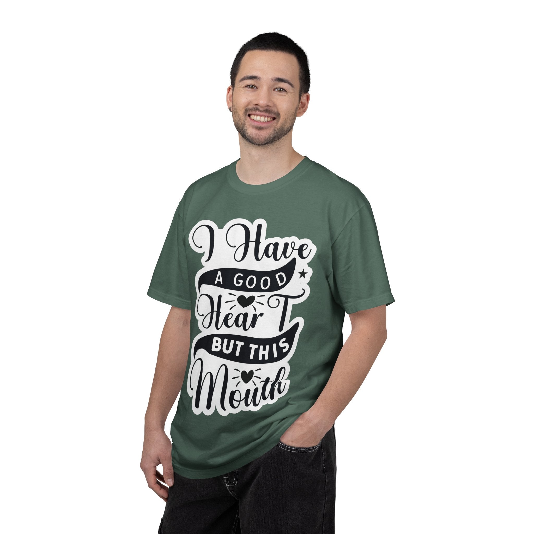 I Have a Good Heart But This Mouth T-Shirt