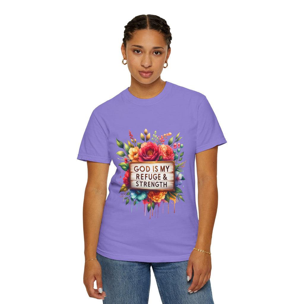 Christian Floral T-Shirt — "God Is My Refuge & Strength" Faith Tee