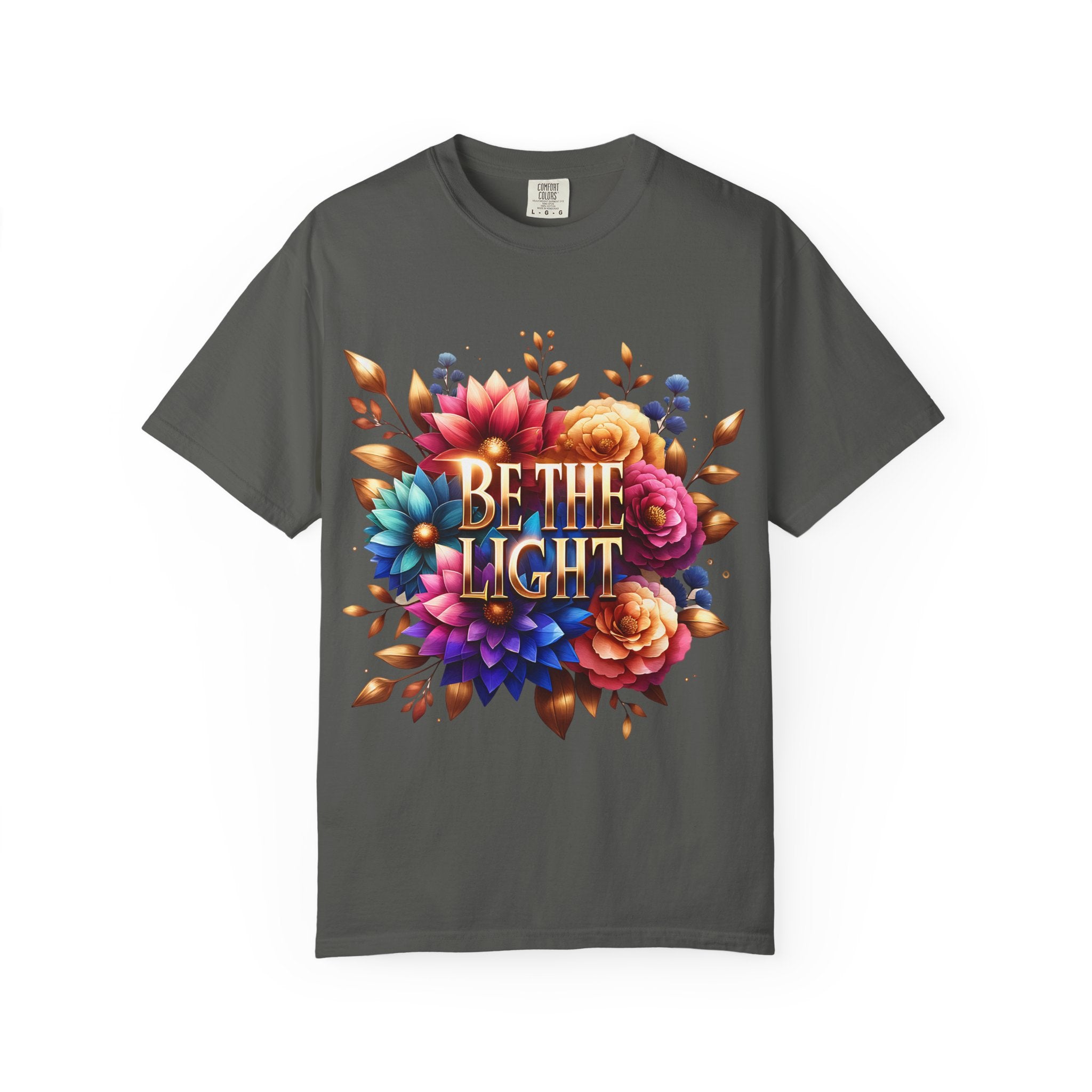 Be The Light Floral T-Shirt — Inspirational Botanical Graphic Tee