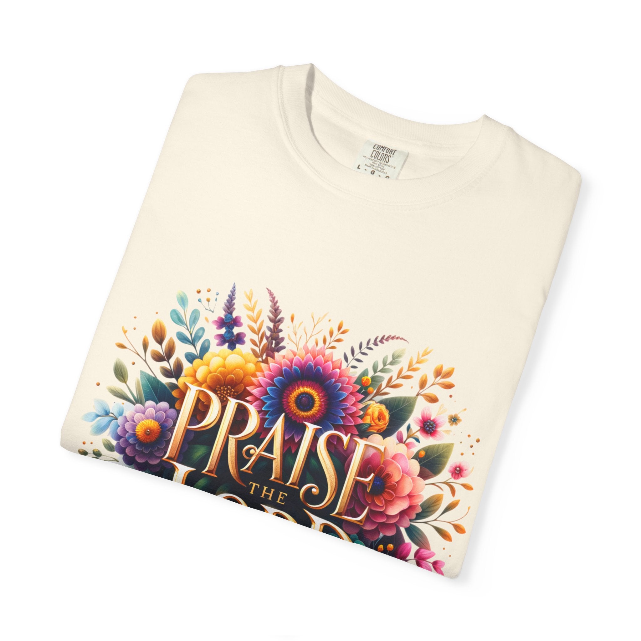 Praise the Lord Floral T-Shirt — Colorful Christian Faith Tee