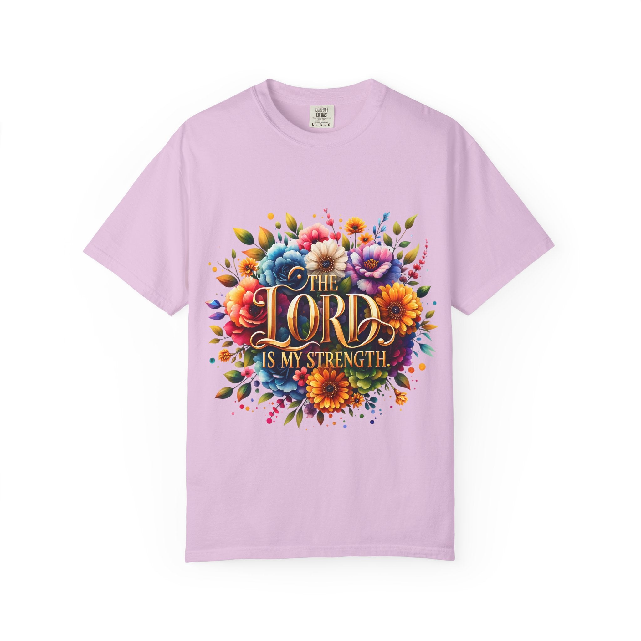 T-Shirt — "The Lord Is My Strength" Floral Christian Tee