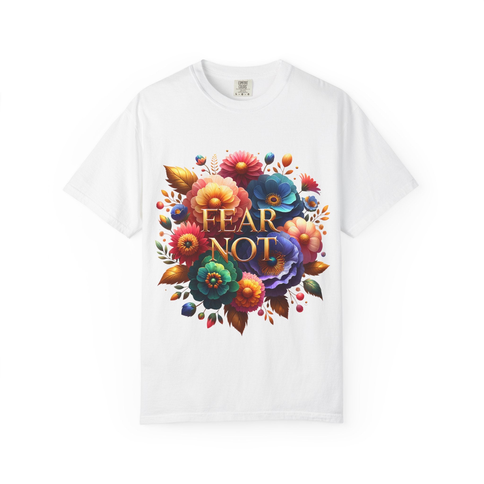 Fear Not Floral T-Shirt