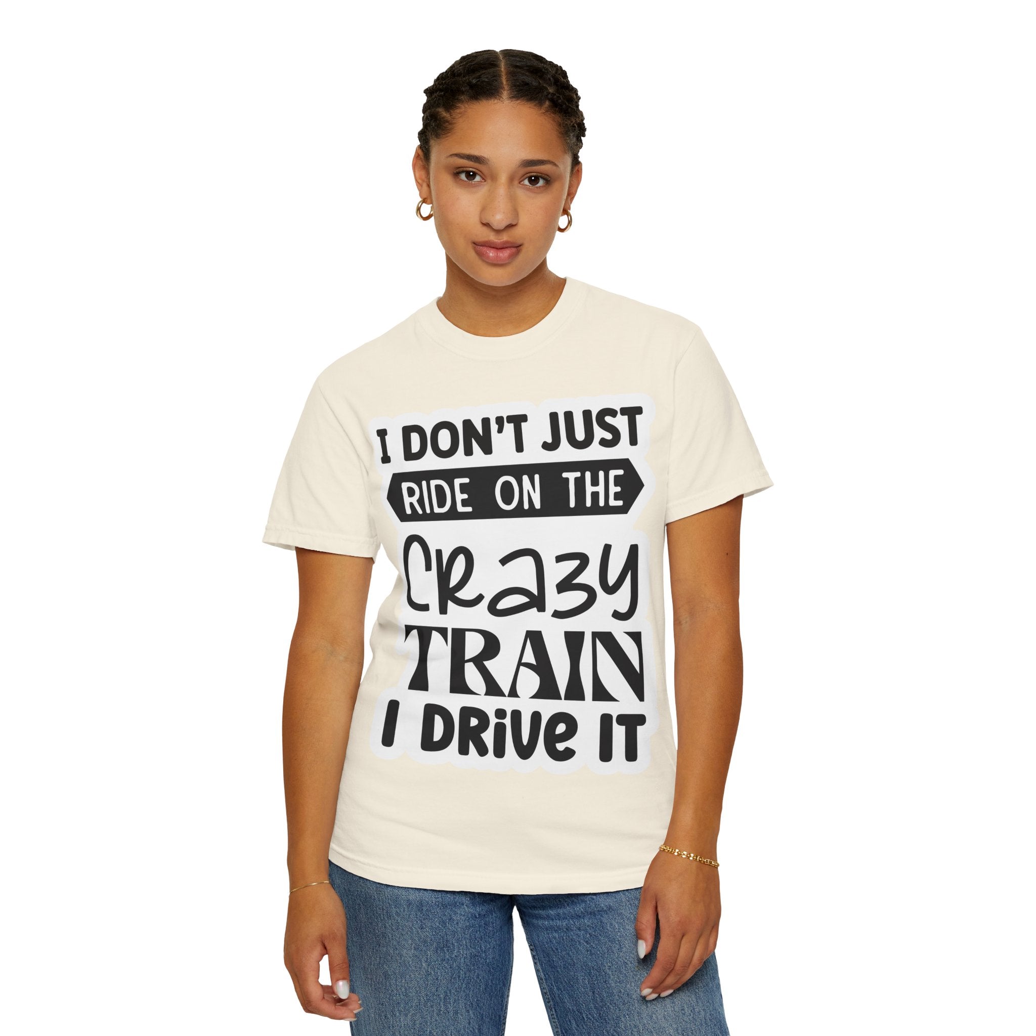 I Don't Just Ride on the Crazy Train I Drive It T-Shirt