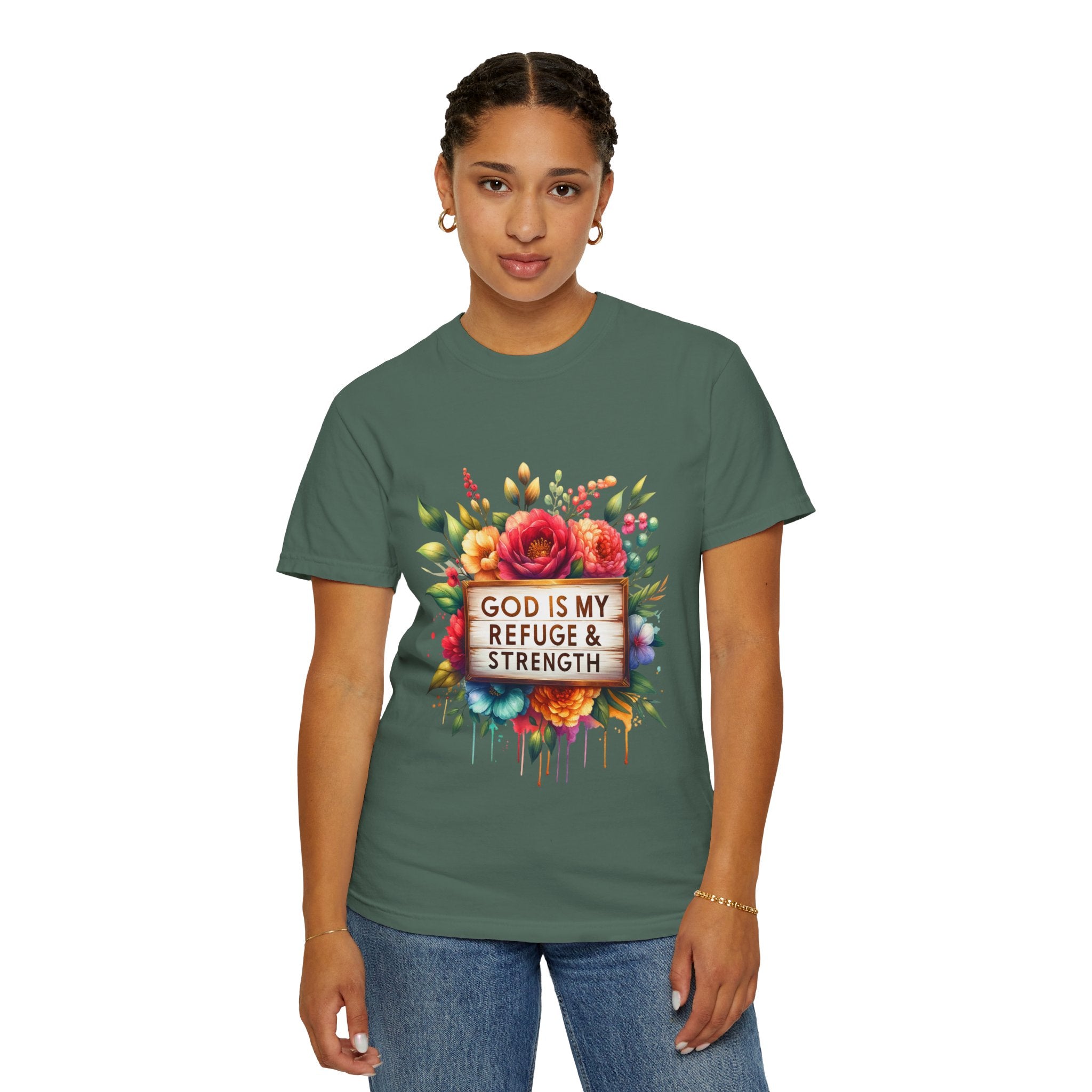 Christian Floral T-Shirt — "God Is My Refuge & Strength" Faith Tee