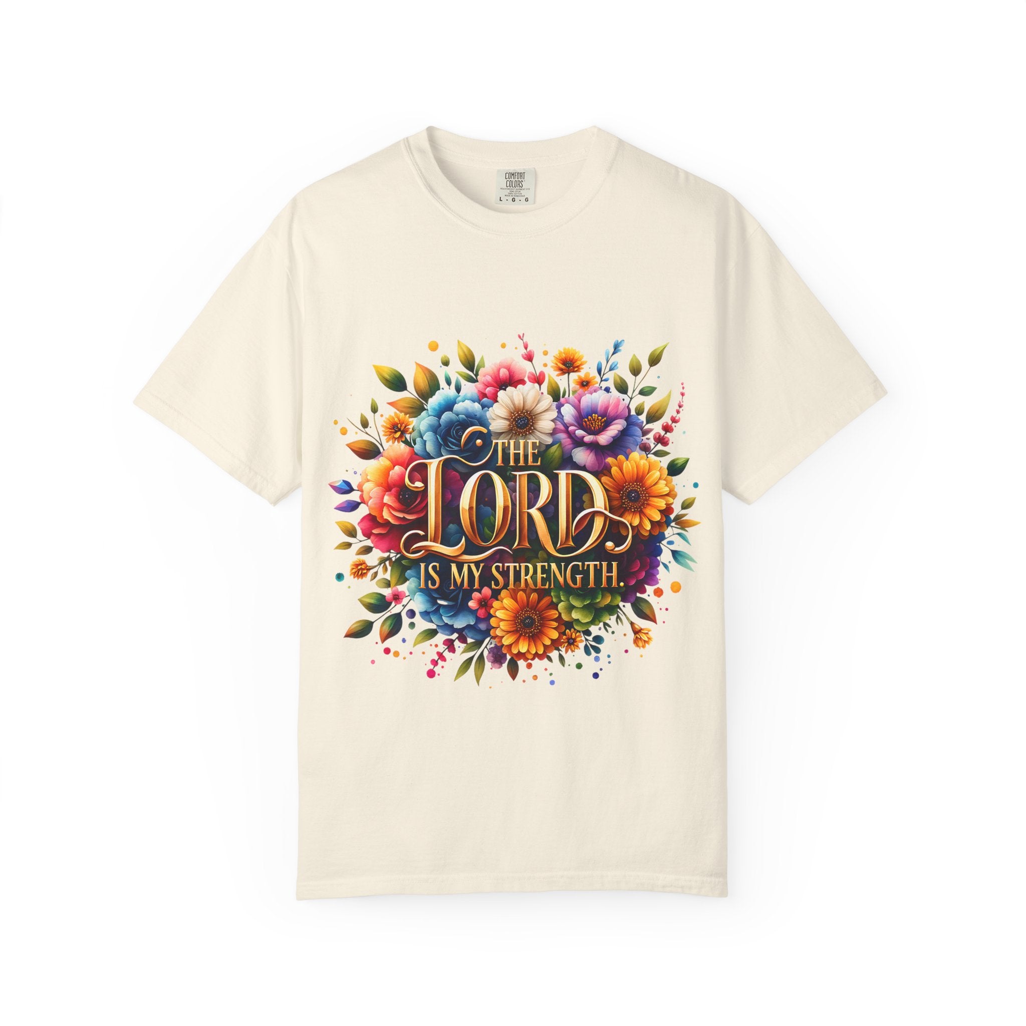 T-Shirt — "The Lord Is My Strength" Floral Christian Tee