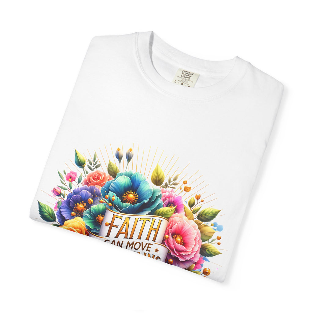 Faith Can Move Mountains Floral T‑Shirt
